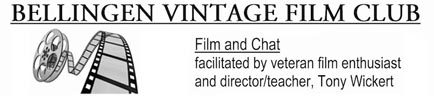 Bellingen Vintage Film Club. Classic cinema, vintage movies. A movie club for exploring intriguing international films and classic movies.